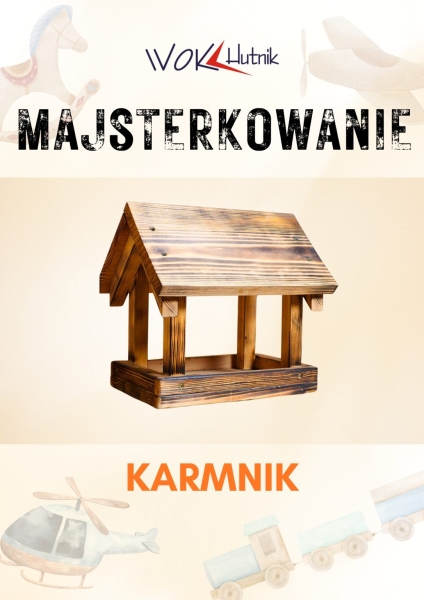 Majsterkowanie - karmnik